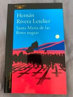 Santa María de las Flores Negras - Hernán Rivera Letelier Kr. München - Ismaning Vorschau