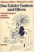 Das Tal der Tauben und Oliven- Aufzeichnungen aus den Kykladen München - Maxvorstadt Vorschau