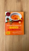 Das große Kochbuch für Babys und Kleinkinder - 220 Rezepte Baden-Württemberg - Offenburg Vorschau