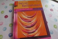 Sag es mit Keilrahmen HARDCOVER Vorlagenbuch Schleswig-Holstein - Flensburg Vorschau