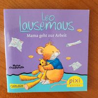 Pixi-Buch Nr. 1988, Leo Lausemaus - Mama geht zur Arbeit, 2013 Nordrhein-Westfalen - Viersen Vorschau