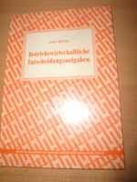 altes Schulbuch 1964 Betriebswirtschaftliche Entscheidungsaufgabe Baden-Württemberg - Keltern Vorschau