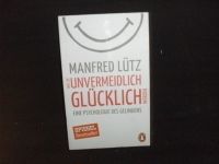 Manfred Lütz - Wie Sie unvermeidlich glücklich werden Wandsbek - Hamburg Tonndorf Vorschau