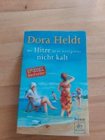 "Bei Hitze ist es wenigstens nicht kalt", von Dora Heldt Rheinland-Pfalz - Offenbach Vorschau