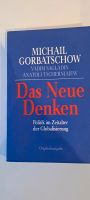 Das neue Denken Michail Gorbatschow Baden-Württemberg - Bönnigheim Vorschau