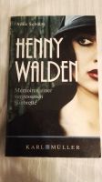 Henny Walden (Memoiren einer vergessenen Soubrette) Silke Schütze Thüringen - Bad Langensalza Vorschau