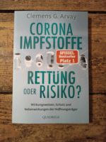 Corona Impfstoffe-Rettung oder Risiko? Clemens Arvay Bayern - Kempten Vorschau