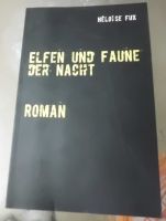 Phantasieroman "Elfen und Faune der Nacht" TB Köln - Chorweiler Vorschau