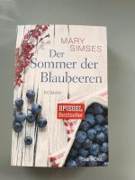 Der Sommer der Blaubeeren Mary Simses Roman Nordrhein-Westfalen - Neuss Vorschau