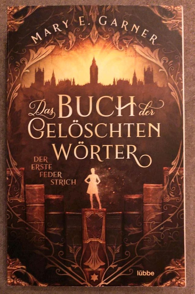 Das Buch der gelöschten Wörter Der erste Federstrich Garner in Göttingen