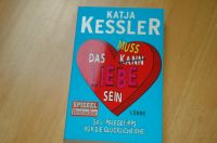 Das muss Liebe sein, Katja Kessler Niedersachsen - Wietze Vorschau