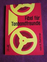 Fibel für Tonbandfreunde K. Dummer Findorff - Findorff-Bürgerweide Vorschau