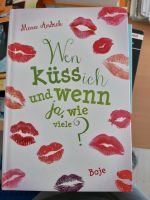 Wen küss ich und wenn ja wie viele? Mara Andeck, Roman Bayern - Siegenburg Vorschau