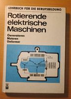 Rotierende elektrische Maschinen - Generatoren Motoren Umformer Brandenburg - Spremberg Vorschau