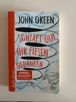 Schlaft gut ihr fiesen Gedanken - John Green Bayern - Germering Vorschau