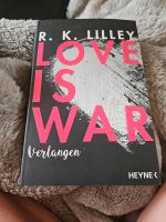 Love is war von R.K. Lilley Dortmund - Mitte Vorschau