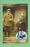 OSTPREUSSISCHE FORST- UND JAGDGESCHICHTEN +++ Jagdbuch Jagdbücher Rheinland-Pfalz - Koblenz Vorschau