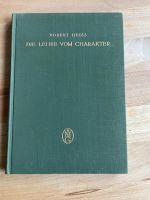Die Lehre vom Charakter Dr Robert Heiss 1949 Freiburg im Breisgau - Wiehre Vorschau