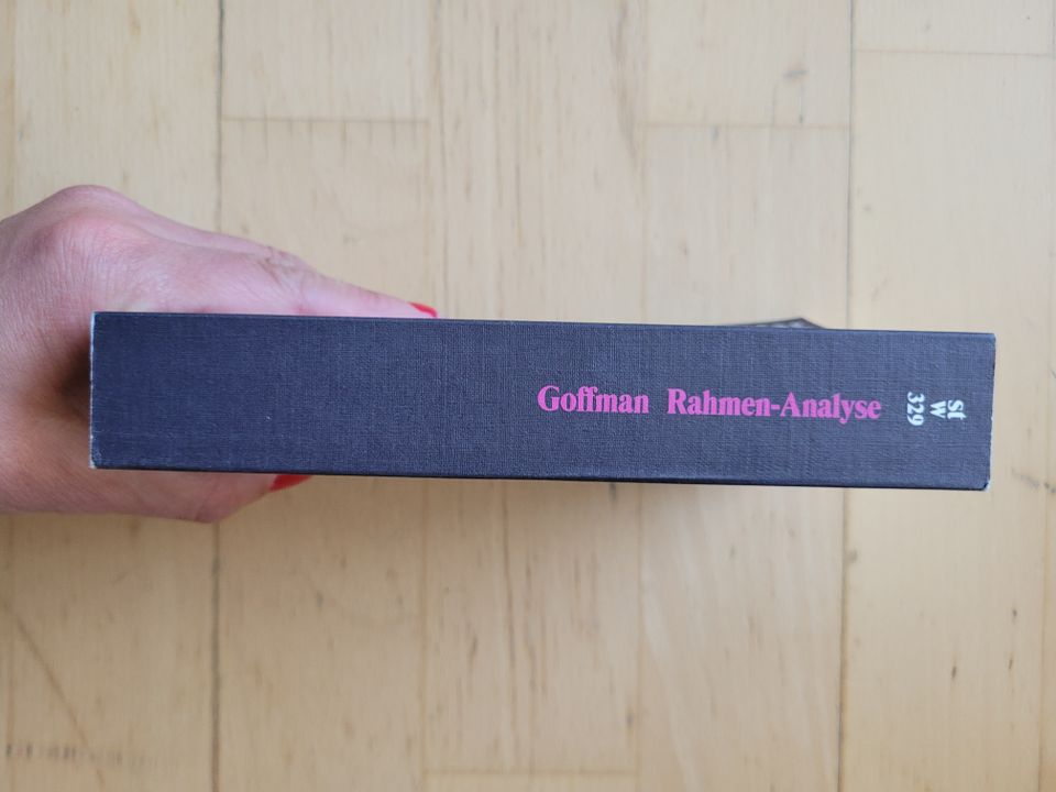 Goffman, Erving: Rahmen-Analyse - Ein Versuch über die Organisati in München