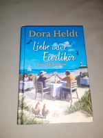 Dora Heldt: Liebe oder Eierlikör (Hardcover) Niedersachsen - Hemmingen Vorschau