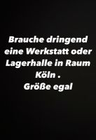 Suche dringend eine Werkstatt oder Lagerhalle Nordrhein-Westfalen - Düren Vorschau