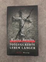 Kathy Reichs - TOTGEGLAUBTE LEBEN LÄNGER Dortmund - Husen Vorschau