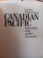 Canadian Pazifik Geschichte Hessen - Kassel Vorschau