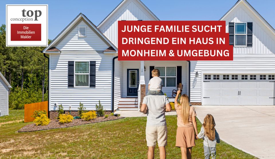 Junge Familie sucht dringend ein Haus in Monheim & Umgebung in Monheim am Rhein