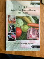 B. A. R. F. artgerechte Rohernährung für Hunde Niedersachsen - Staffhorst Vorschau