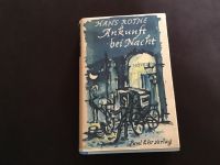 Ankunft bei Nacht Hans Rothe Buch von 1949 Rheinland-Pfalz - Neuwied Vorschau