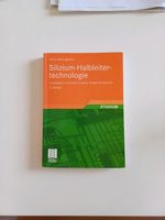 Silizium-Halbleitertechnologie, Hilleringmann, 5. Auflage Bayern - Hammelburg Vorschau