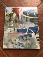 Tischdekorationen rund um die Welt Hessen - Einhausen Vorschau