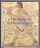 Etruskische Wandmalerei Stephen Steingräber Schirmer/Mosel A54 Bayern - Grabenstätt Vorschau