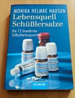 Lebensquell Schüsslersalze Die 12 bewährten Selbstheilungsmittel Sachsen-Anhalt - Halle Vorschau
