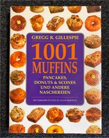 1001 Muffins Pancakes, Donuts & Scones und andere Naschereien Leipzig - Möckern Vorschau