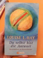 Du selbst bist die Antwort von Louise L. Hay Baden-Württemberg - Heilbronn Vorschau