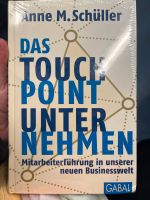 Buch „Das Touchpoint Unternehmen“ von Anne M. Schüller Wandsbek - Hamburg Volksdorf Vorschau