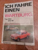 Wartburg 353  Betriebsanleitung/ Handbuch Brandenburg - Hohenleipisch Vorschau