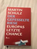 Buch Der gefesselte Riese  Europas letzte Chance  Martin Schulz Dresden - Blasewitz Vorschau