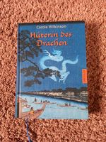 Hüterin des Drachen von Carole Wilkinson Bad Godesberg - Pennenfeld Vorschau