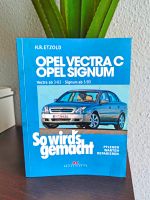 Opel Vectra C 3/02 & Signum 5/03 - So wird's gemacht, Buch Etzold Leipzig - Schleußig Vorschau