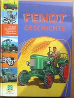 Fendt - Geschichte: Das Beste aus der Fendt-Werbung (Einband) Kreis Ostholstein - Neustadt in Holstein Vorschau