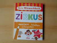 Mein Mitmachbuch Zirkus - NEU - malen, kleben, schneiden Sachsen - Zwickau Vorschau