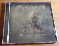 CD "GORGOROTH - "TWILIGHT OF THE IDOLS - IN CONSPIRACY w/SATAN" Bonn - Beuel Vorschau