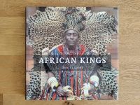 Buch „African Kings“ von Daniel Lainé Baden-Württemberg - Bruchsal Vorschau