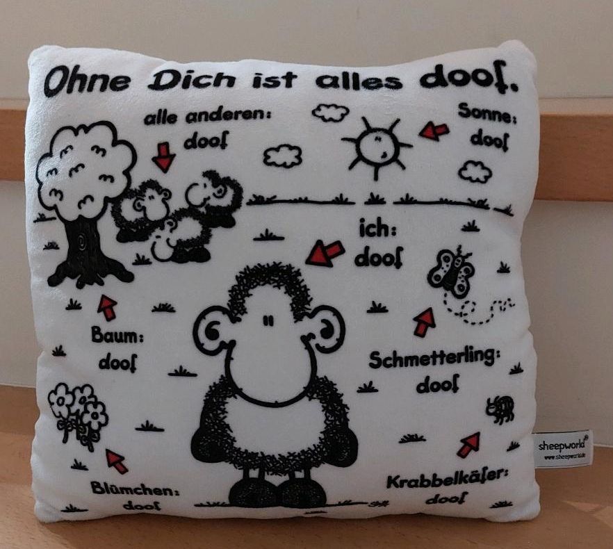 Ohne Dich ist alles doof - Sheepworld Kissen in Rodgau