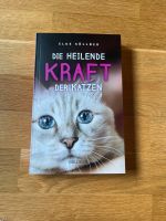 Die heilende Kraft der Katzen Buch Bayern - Bogen Niederbay Vorschau