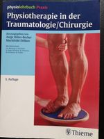 Physiotherapie in der Traumatologie/Chirurgie, Thieme 3. Auflage Berlin - Tempelhof Vorschau