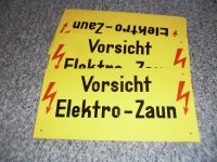 7 SCHILDER ELEKTRO ZAUN Sachsen-Anhalt - Zahna-Elster Vorschau