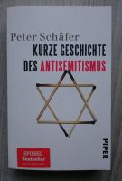 Gesichte des Antisemitismus P. Schäfer Piper Judentum 2022 Baden-Württemberg - Heidelberg Vorschau